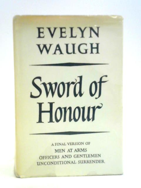 Sword of Honour By Evelyn Waugh