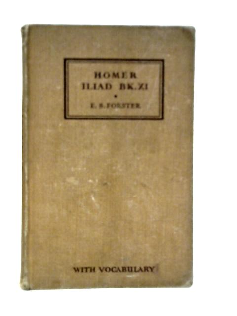 The Iliad Of Homer Book XI von Homer