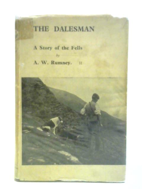 The Dalesman By A. W. Rumney