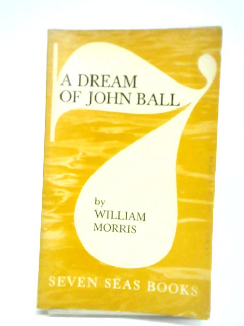 A Dream of John Ball By William Morris