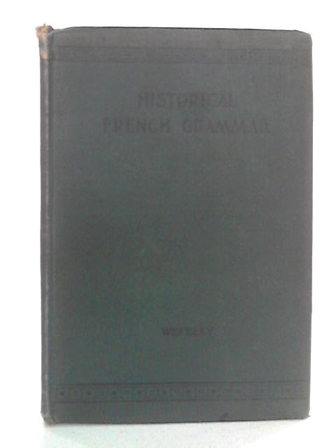 A Primer of Historical French Grammar von Ernest Weekley