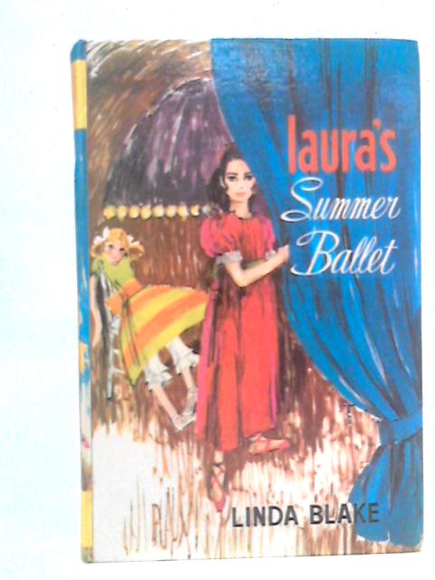 Laura'S Summer Ballet By Linda Blake