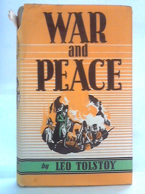 War and Peace By Leo Tolstoy