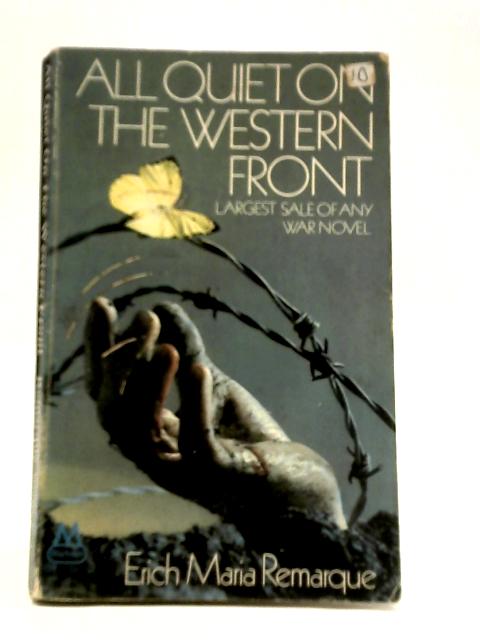 All Quiet on the Western Front By Erich Maria Remarque