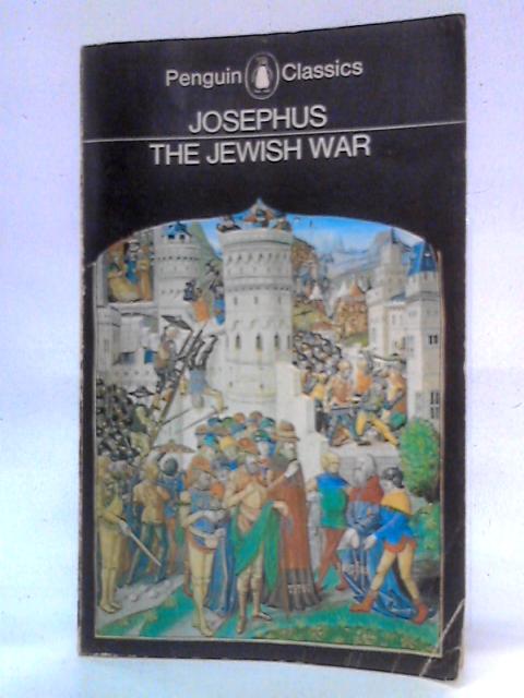 The Jewish War By Josephus