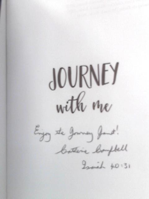 Journey With Me: 365 Daily Devotions By Catherine Campbell