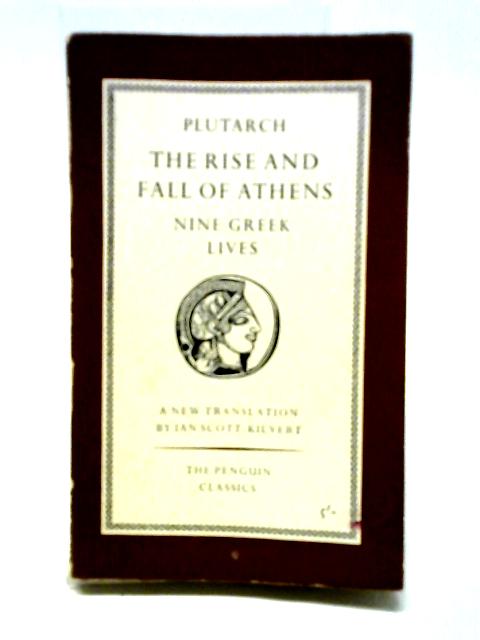 The Rise and Fall of Athens von Plutarch