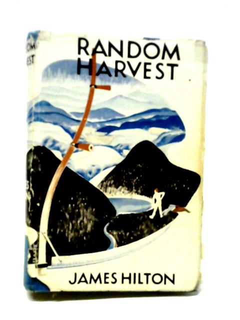 Random Harvest By James Hilton