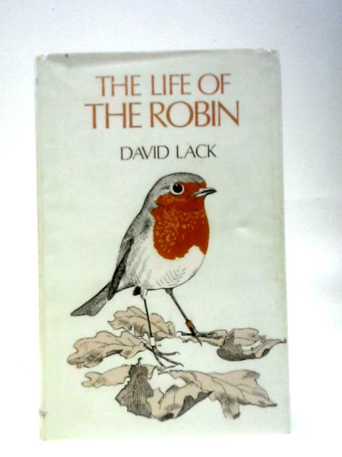 The Life Of The Robin By David Lack