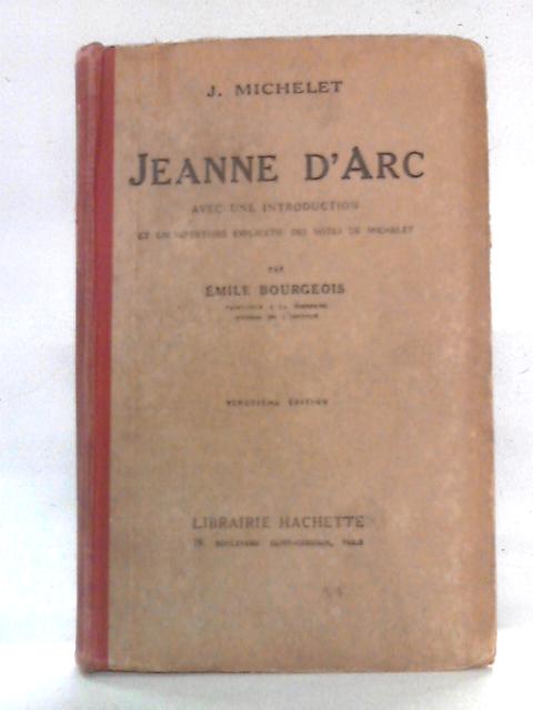 Jeanne d'Arc By J. Michelet