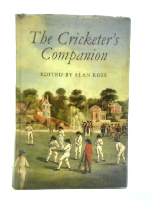 The Cricketers Companion von Ross Alan