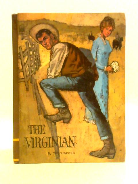 The Virginian By Owen Wister