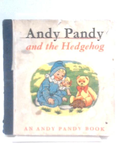 Andy Pandy and the Hedgehog von Maria Bird