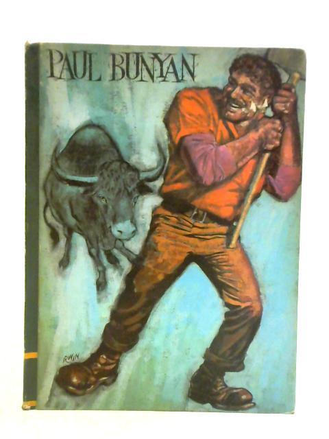 Paul Bunyan By William Dempster (illus.)