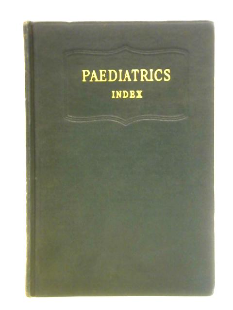 Paediatrics For The Practitioner By Wilfrid Gaisford & Reginald Lightwood