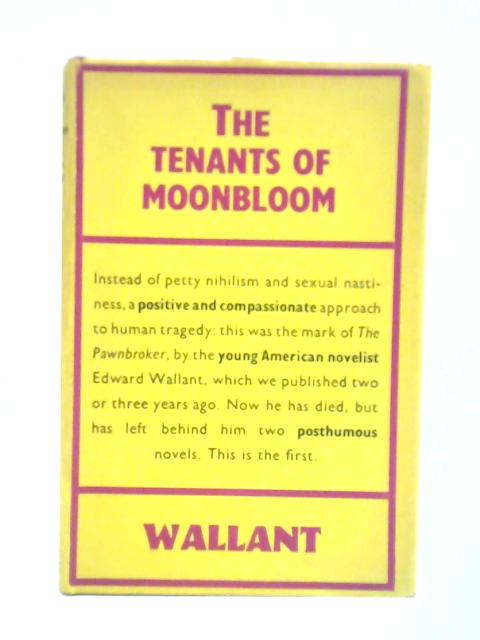 The Tenants of Moonbloom By Edward Lewis Wallant