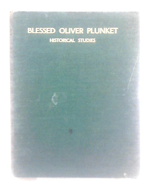 Blessed Oliver Plunket: Historical studies von Unstated