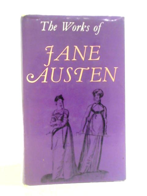 The Works of Jane Austen By Jane Austen