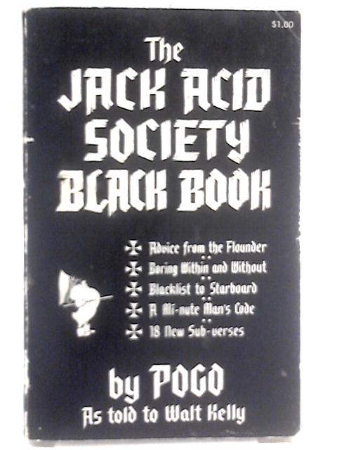 The Jack Acid Society Black Book By Pogo Walt Kelly