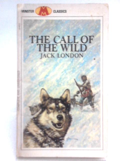 The Call of the Wild By Jack London