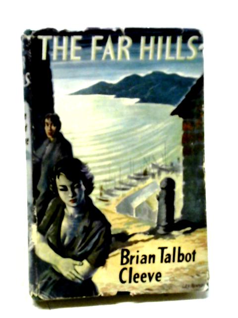 The Far Hills von Brian Talbot Cleeve