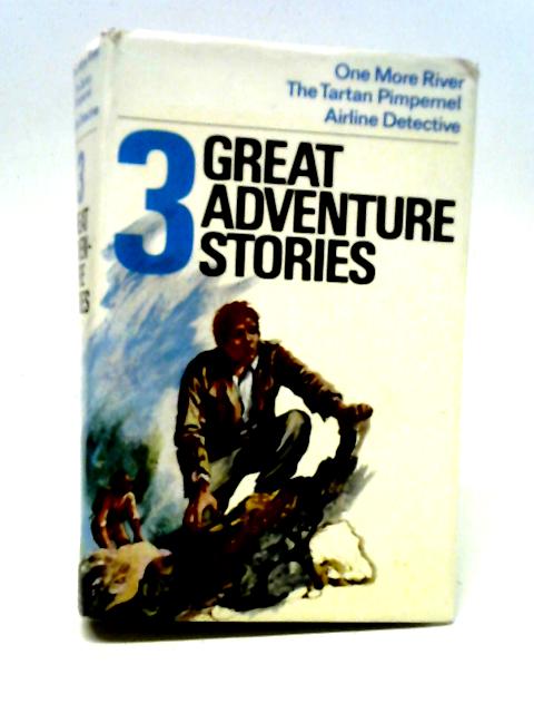 Three Great Adventure Stories von Various