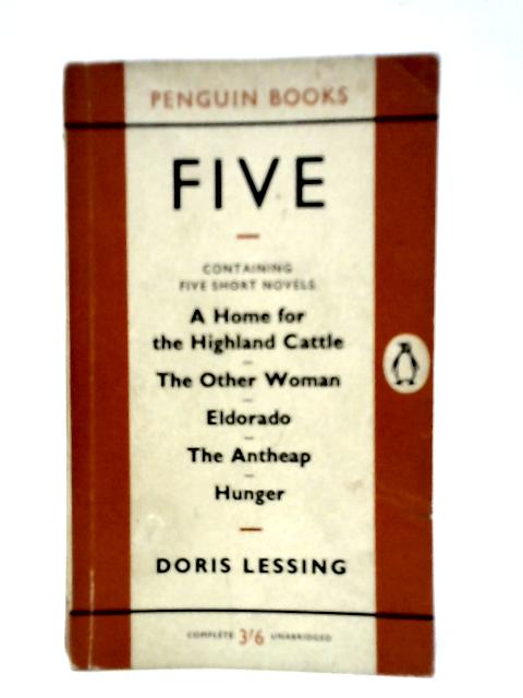 Five: Short Novels By Doris Lessing