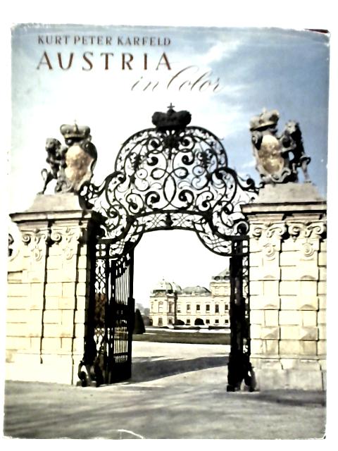 Austria in Color von Kurt Peter Karfeld