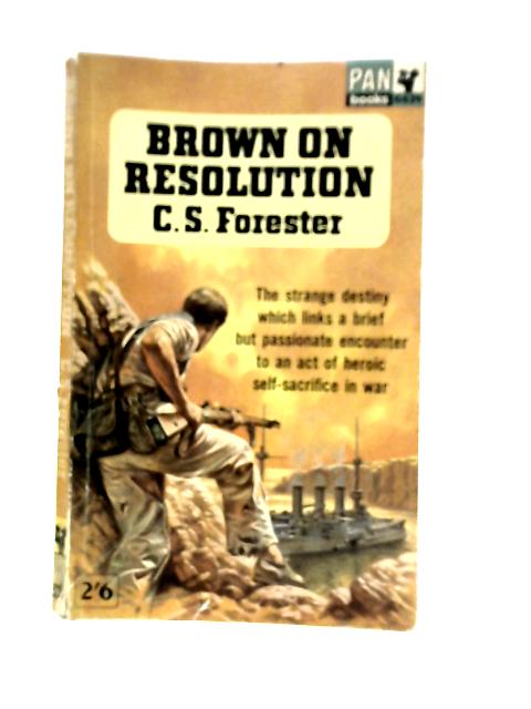 Brown on Resolution von C.S.Forester