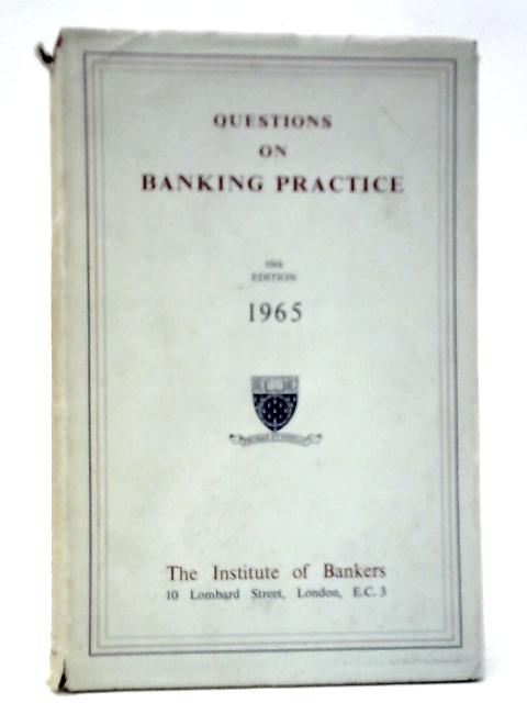 Questions on Banking Practice