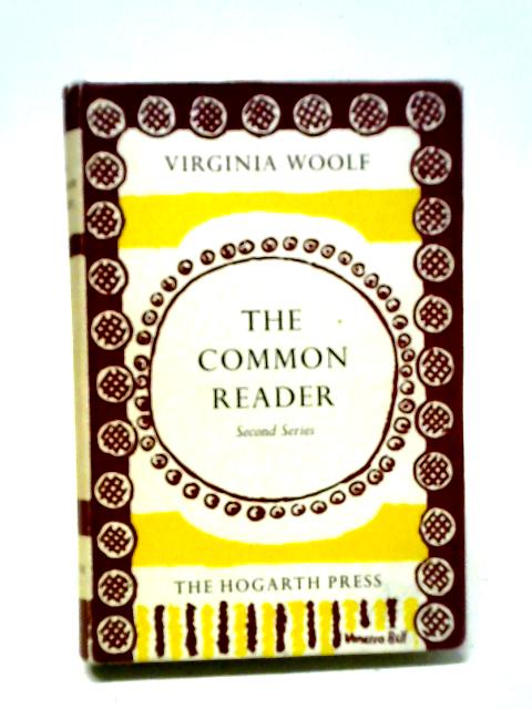 The Common Reader Second Series By Virginia Woolf