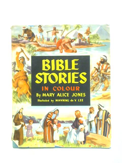 Bible Stories By Mary Alice Jones