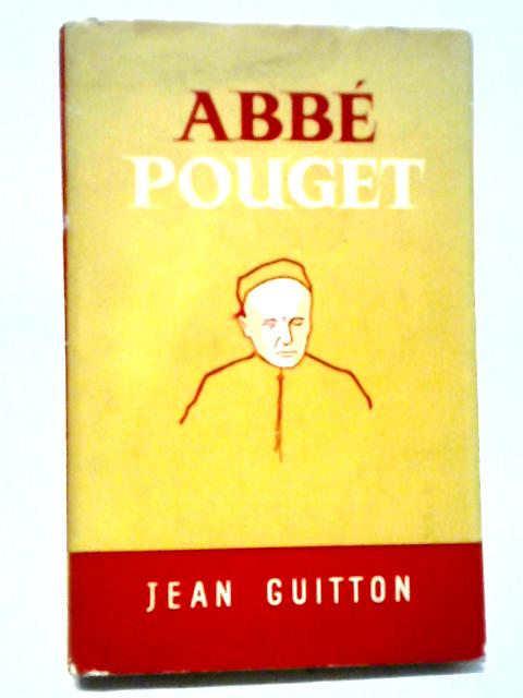 Abbe Pouget Discourses von Jean Guitton