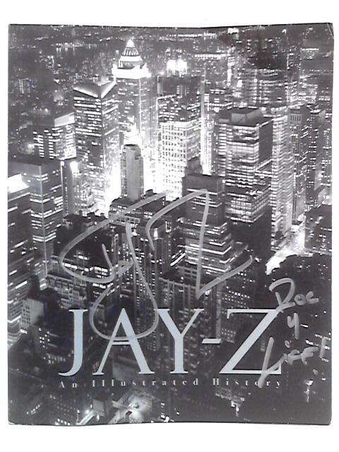 Jay-Z: An Illustrated History von unstated