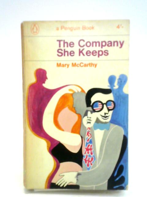 The Company She Keeps von Mary McCarthy