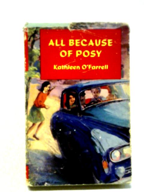 All Because of Posy von Kathleen O'Farrell