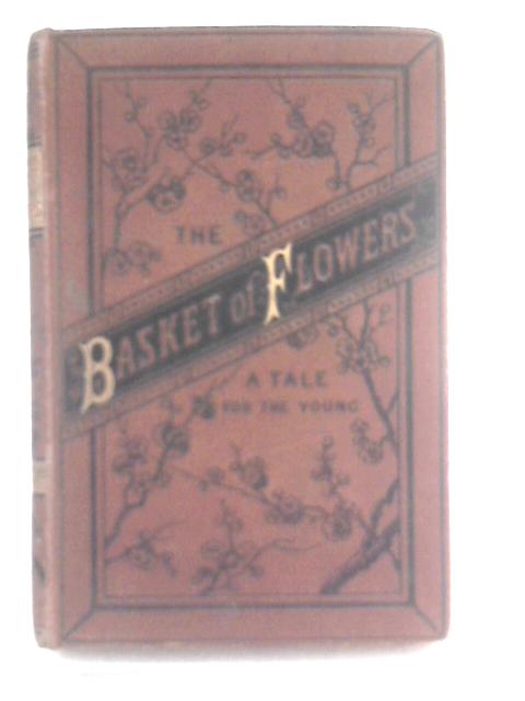 The Basket of Flowers By J. H. St. A.