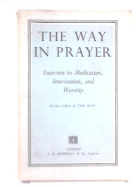 The Way In Prayer von The  of 'The Way'