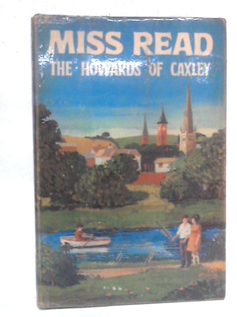 Howards of Caxley von Miss Read