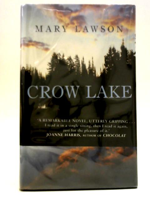 Crow Lake By Mary Lawson