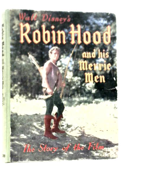 Walt Disney's Story of Robin Hood and His Merrie Men