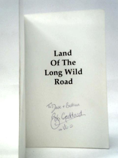 New Zealand Travel: Land of the Long Wild Road von Bob Goddard