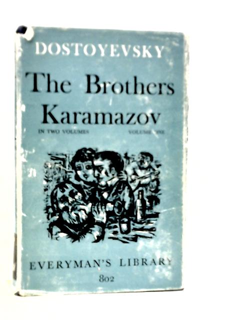 The Brothers Karamazov. Volume One von Fyodor Dostoevsky