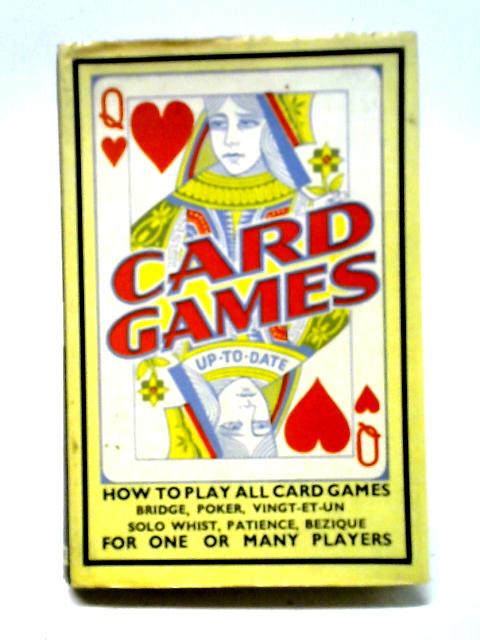 Card Games Up-To-Date By Charles Roberts