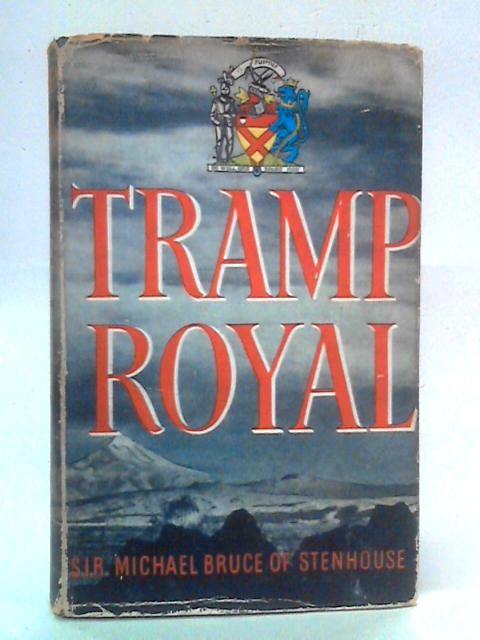 Tramp Royal By Michael Bruce