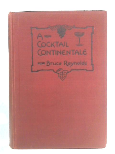 A Cocktail Continentale By Bruce Reynolds