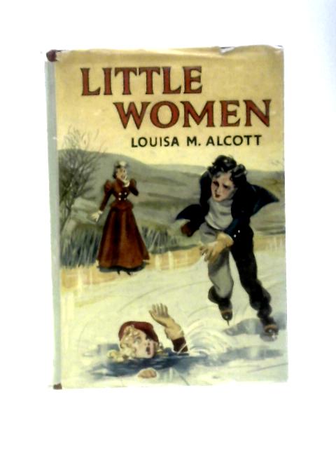 Little Women By Louisa M. Alcott