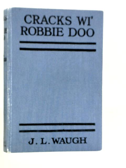 Cracks Wi' Robbie Doo By Joseph Laing Waugh