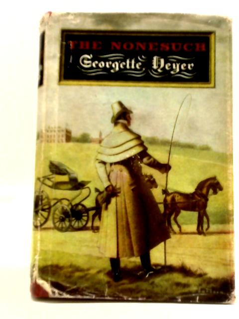 The Nonesuch By Georgette Heyer