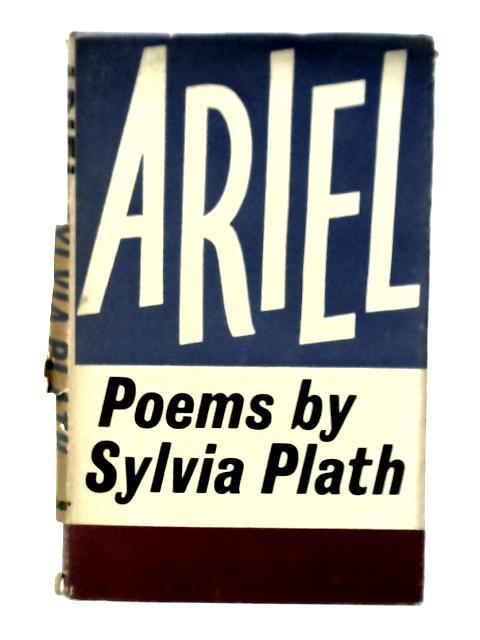 Ariel By Sylvia Plath